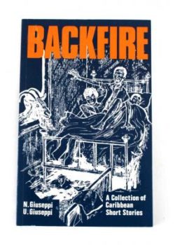 Backfire: A Collection of Short Stories
