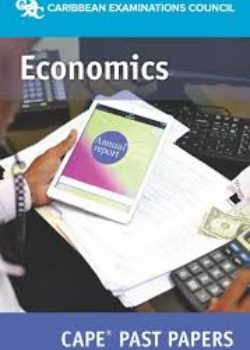 CAPE Unit 1 and 2 Economics Past Papers Booklets