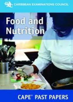 CAPE Unit 1 and 2 Food and Nutrition Past Papers Booklets