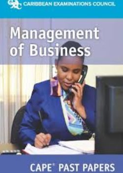 CAPE Unit 1 and 2 Management of Business past Papers Booklets