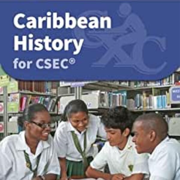 CXC Study Guide Caribbean History for CSEC