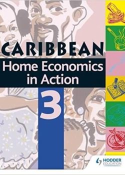 Caribbean Home Economics in Action Book 3