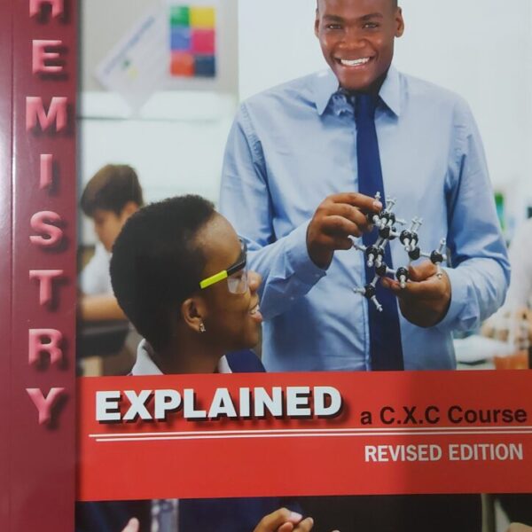 Chemistry Explained A CXC Course
