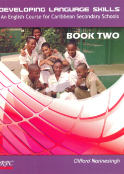 Developing Language Skills. An English course for Caribbean Secondary Schools Book 2