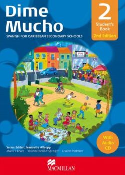 Dime Mucho - 2 Students Book - Spanish for Caribbean Secondary Schools