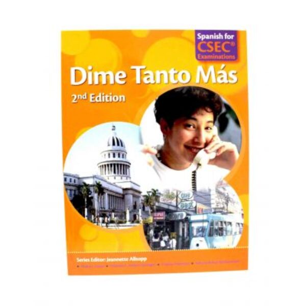 Dime Tanto Mas: Spanish for CSEC Examinations 2nd Edition