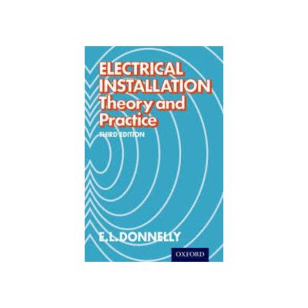 Electricity Installation Theory and Practice