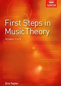 First Steps in Music Theory Grade 1-5