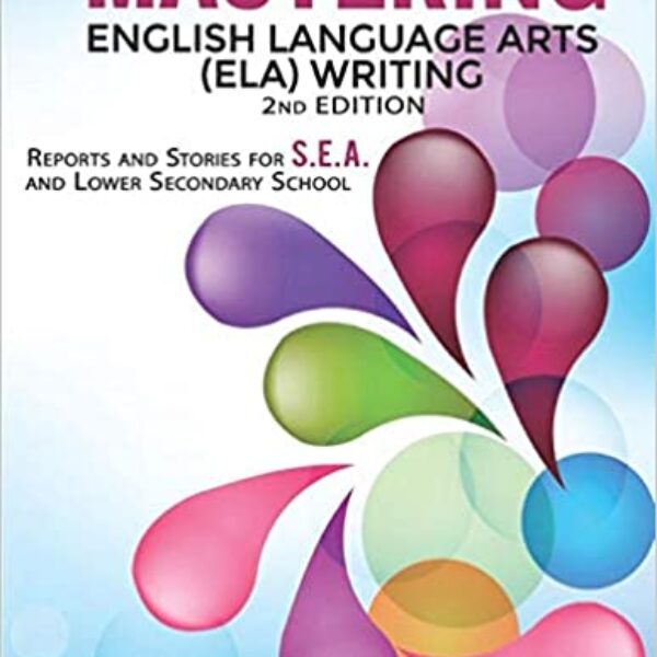 Mastering Literary Texts for S.E.A. and Lower Secondary School (Comprehension Solution)