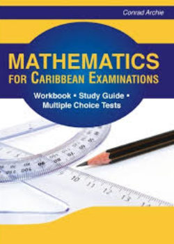 Mathematics for Caribbean Examination Workbook Study Guide Multiple Choice Test
