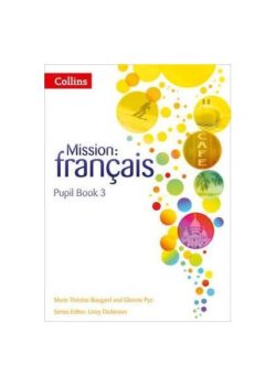 Mission: Francais Pupil Book 3
