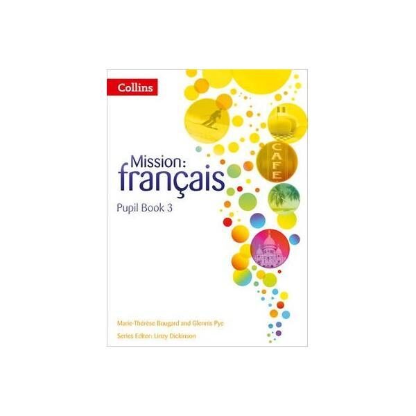 Mission: Francais Pupil Book 3