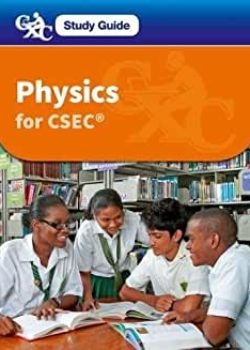 Physics for CSEC/A Caribbean Examinations Council Study Guide