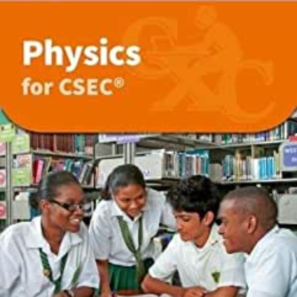 Physics for CSEC/A Caribbean Examinations Council Study Guide