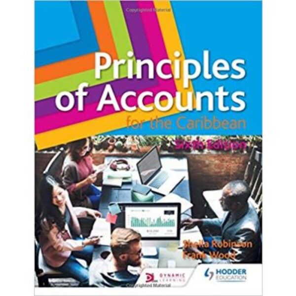 Principles of Accounts for the Caribbean (6th Edition)