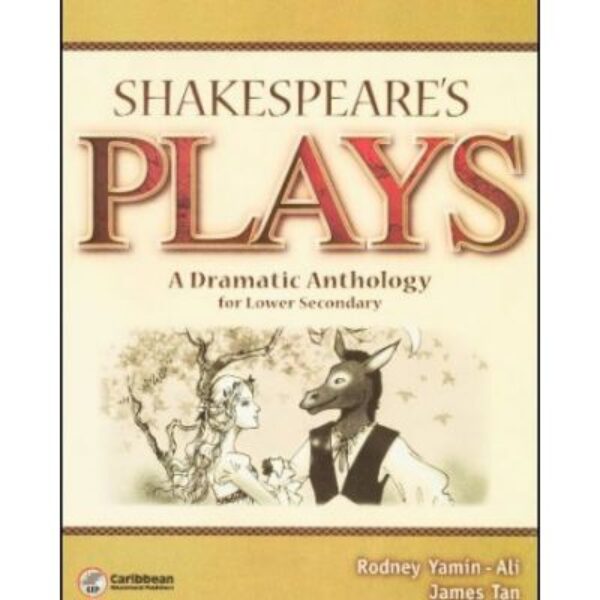 Shakespeare's Plays- A Dramatic Anthology for lower School