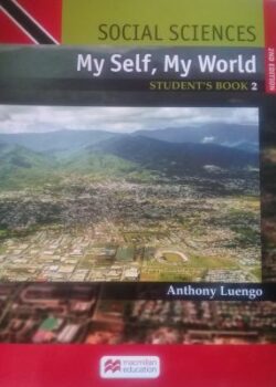 Social Sciences: My Self, My World Book 2