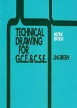 Technical Drawing for GCE and CSE