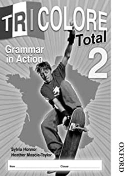 Tricolore Total 2 Grammar in Action Workbook- Book 2