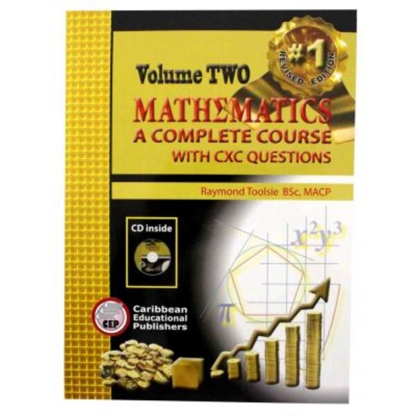 Volume Two: Mathematics A Complete Course with CXC Questions