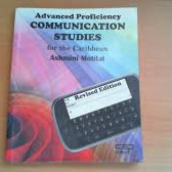 Advanced Proficiency: Communication Studies for the Caribbean
