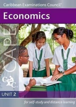 CAPE Economic Unit 2 - for self-study and distance learning