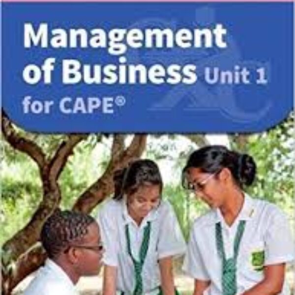 CAPE Management of Business Study Guide Unit 1