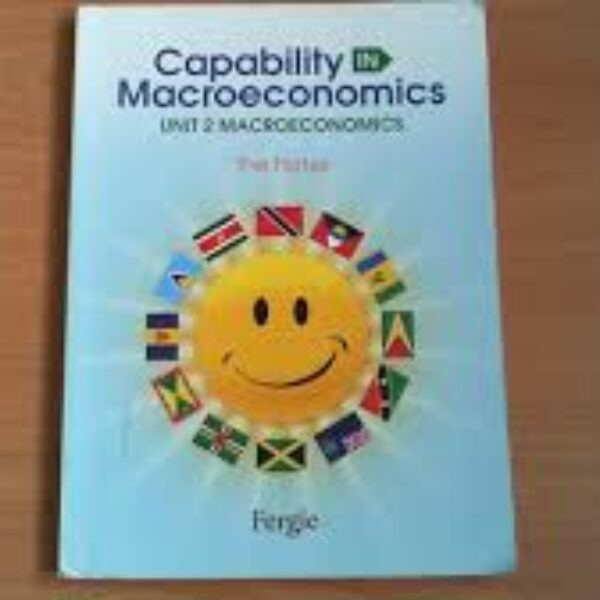 Capability in Macroeconomics Unit 2 The Notes