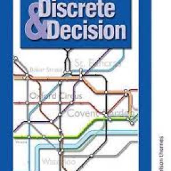 Complete Advanced Level Mathematics Discrete & Decision