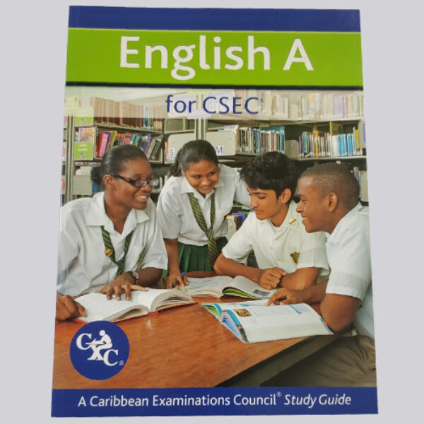 English A for CESEC: A CXC Study Guide