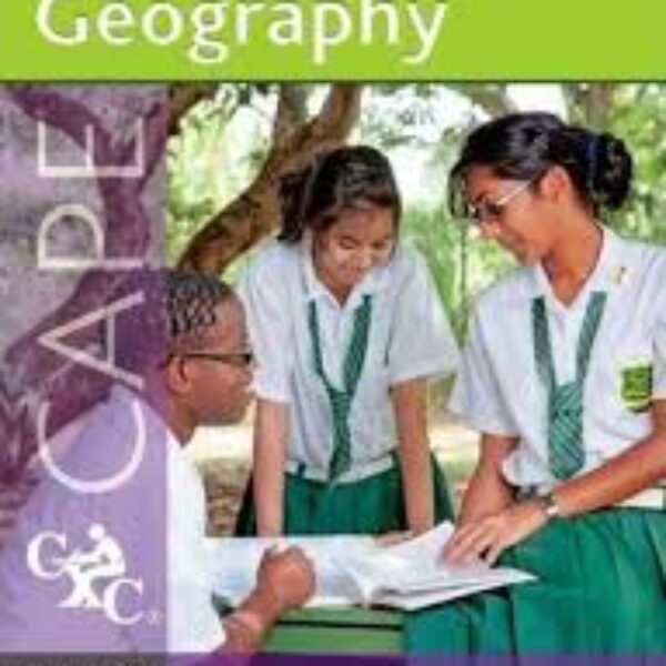 Geography for CAPE Unit 2 A CXC Study Guide