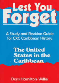 Lest You Forget- The United States in the Caribbean