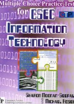 Multiple Choice Practice Tests for CSEC Information Technology