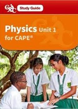Physics - A CXC Study Guide Unit 1