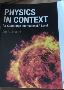 Physics in Context for Cambridge International A Levels