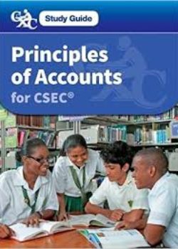 Principles of Accounts for CSEC Self Study and Distance Learning