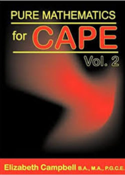 Pure Mathematics for CAPE Vol 2
