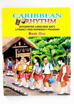 Caribbean Rhythm Integrated Language Arts Literacy and Numeracy Program Standard 1