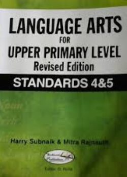 Language Arts For Upper Primary Level Revised Edition Standard 4 and 5