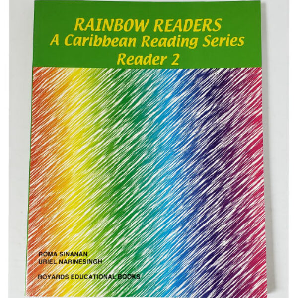 Rainbow Reader - A Caribbean Reading Series Reader Book 2