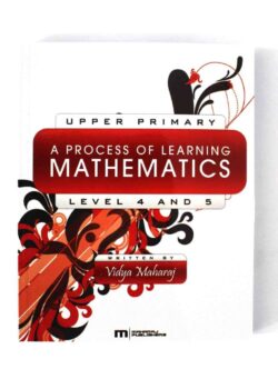 A Process of Learning Mathematics Level 4 & 5