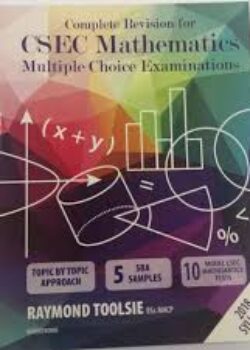 Complete Revision for CSEC Mathematics Multiple Choice Examinations