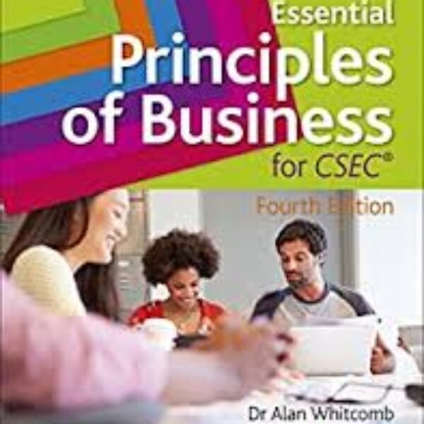 Essential Principles of Business for CSEC 4th Edition