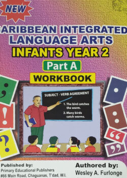 New Caribbean Integrated Language Arts Workbook – Infants Year 2 – Part A