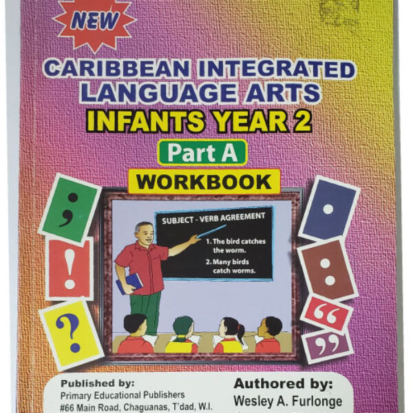 New Caribbean Integrated Language Arts Workbook – Infants Year 2 – Part A