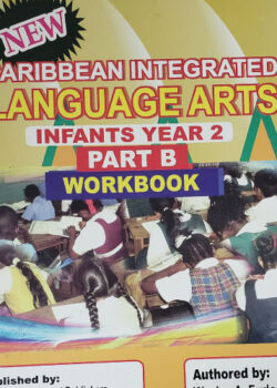 New Caribbean Integrated Language Arts Workbook – Infants Year 2 – Part B