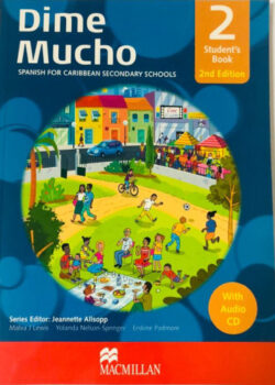 Dime Mucho Mas Spanish for Caribbean Secondary Schools – Book 2