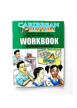 Caribbean Rhythm Integrated Language Arts Literacy and Numeracy Program Work Book 2
