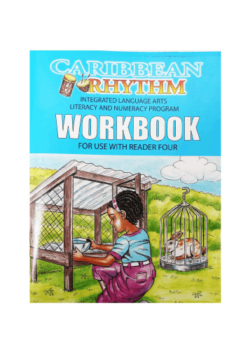 Caribbean Rythm Integrated Language Arts Literacy and Numeracy Program Reader 4 Work Book
