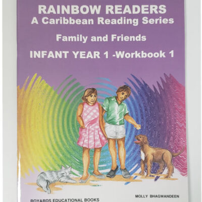 Rainbow Readers a Caribbean Reading Series Family and Friends Infant Year 1 – Workbook 1